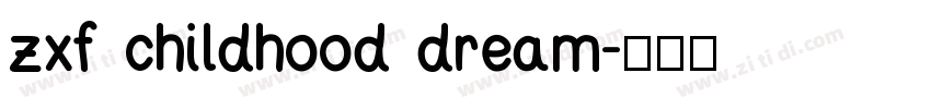 zxf childhood dream字体转换